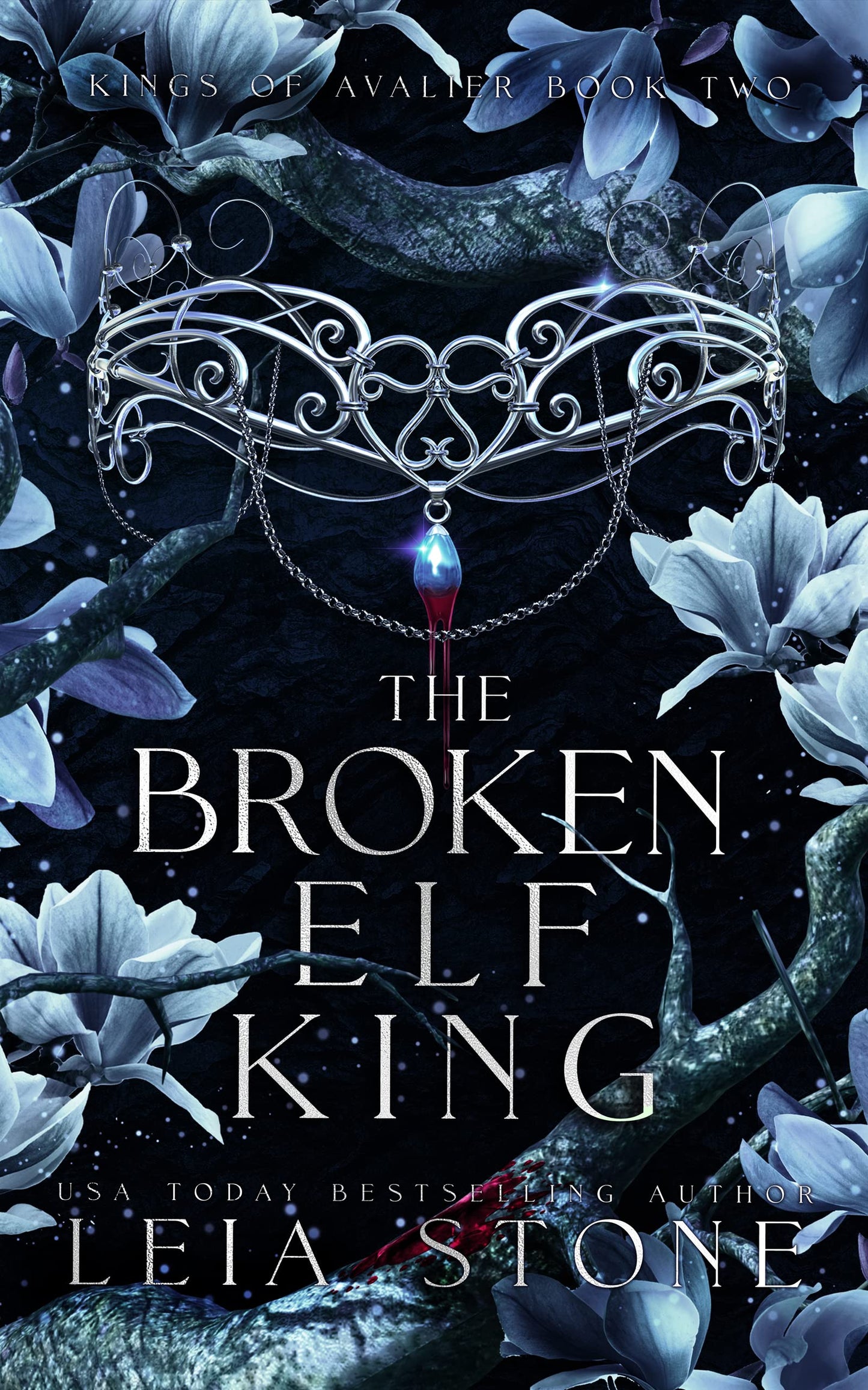 The Broken Elf King (Kings of Avalier #2) by Leia Stone