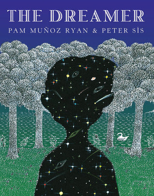 The Dreamer  by Pam Muñoz Ryan
