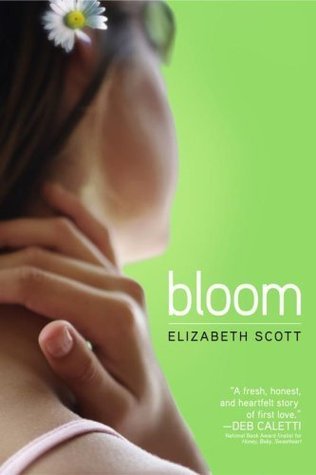 Bloom  by Elizabeth Scott