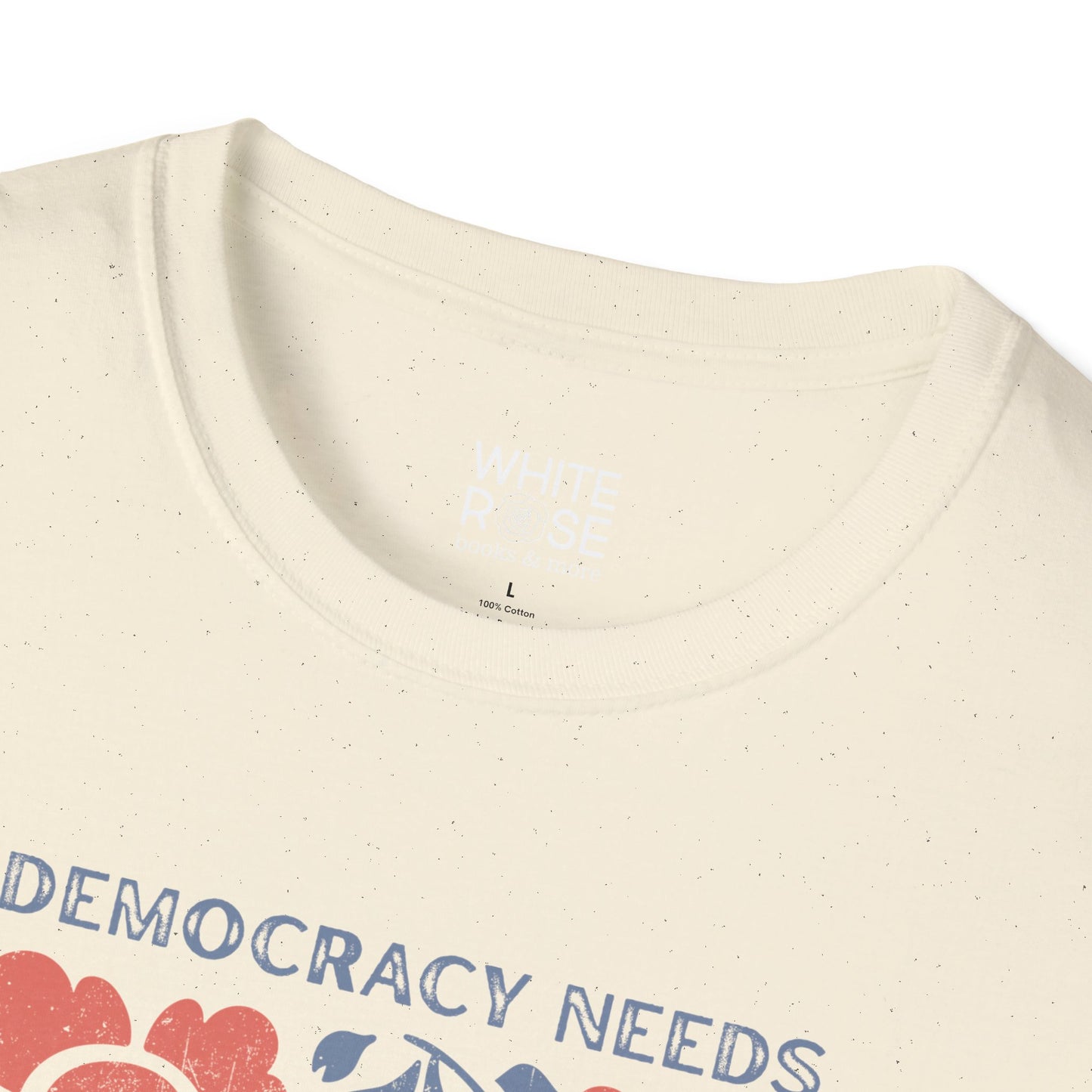Democracy Needs Your Courage Unisex Softstyle T-Shirt