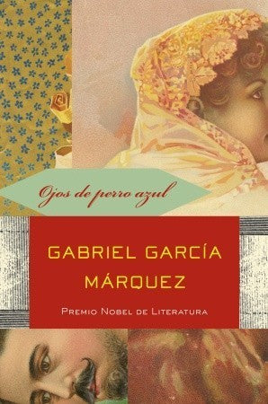Ojos de perro azul  por Gabriel García Márquez