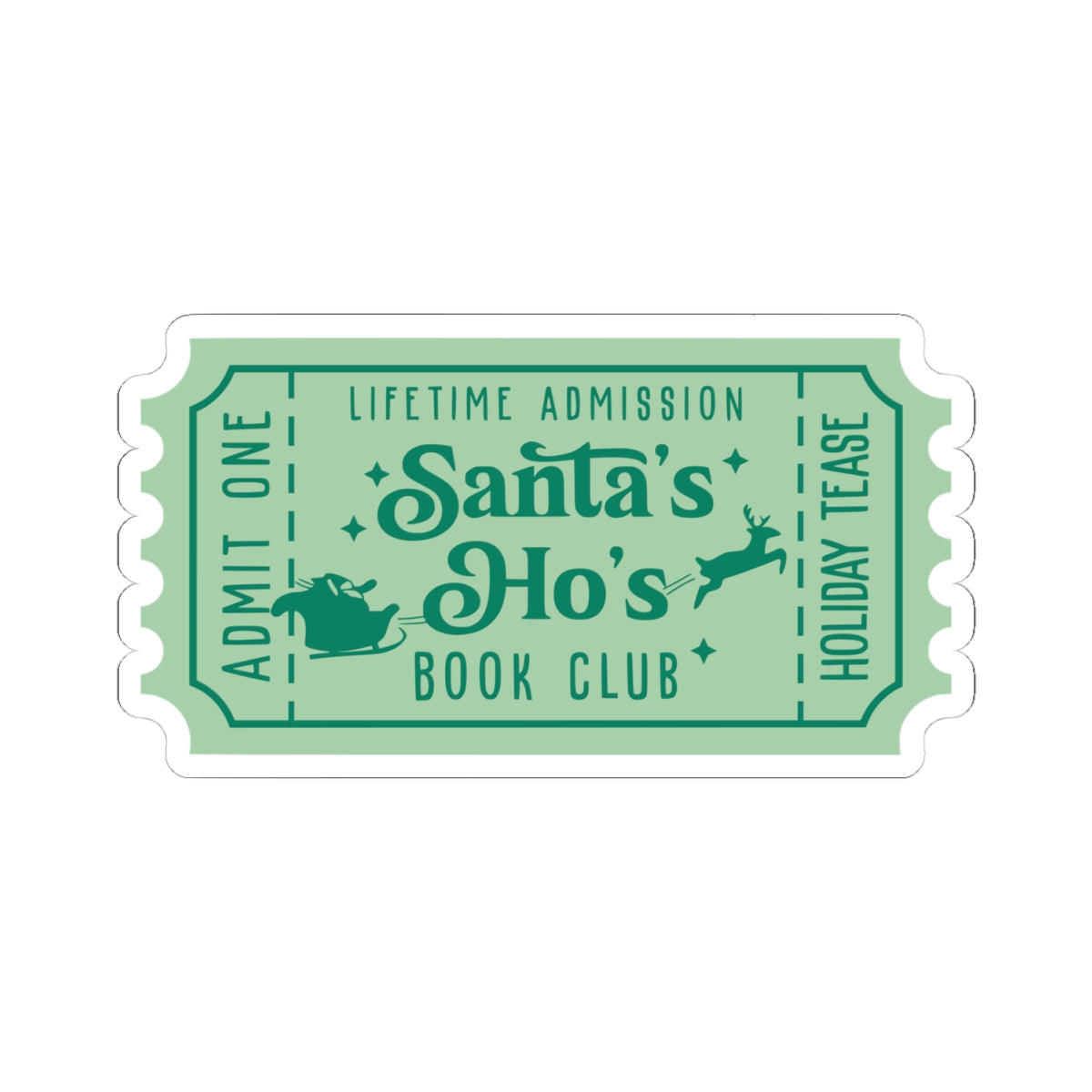 Santa's Ho's Book Club Ticket Kiss-Cut Stickers (AVAILABLE ONLINE ONLY)