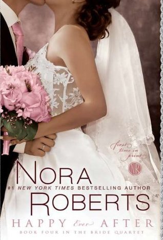 Happy Ever After by Nora Roberts