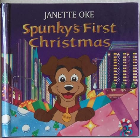 Spunky's First Christmas by Janette Oke