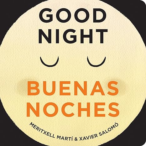 Good Night, Buenas Noches by Meritxell Marti and Xavier Salomo