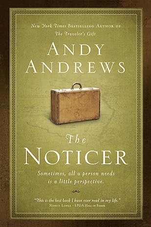 The Noticer by Andy Andrews
