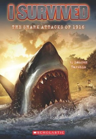 I Survived: The Shark Attacks of 1916 by Lauren Tarshis
