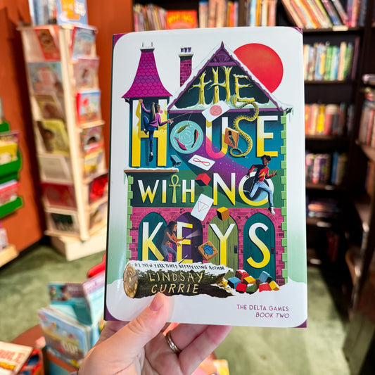 The House with No Keys by Lindsay Currie (signed book plate)