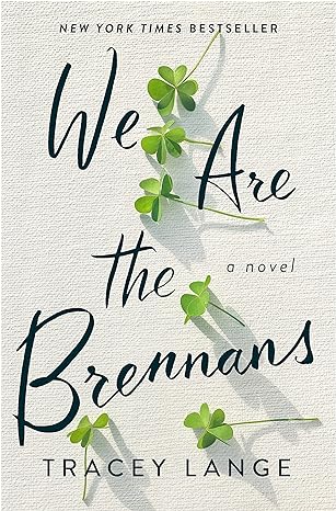 We are the Brennans by Tracey Lange (BOTM Edition)