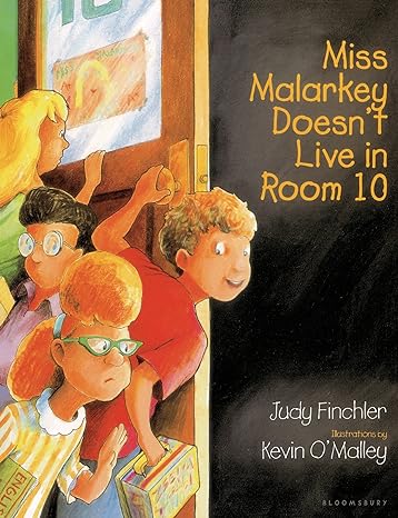 Miss Malarkey Doesn't Live in Room 10 by Judy Finchler