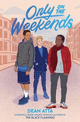 Only on the Weekends by Dean Atta | Hardcover