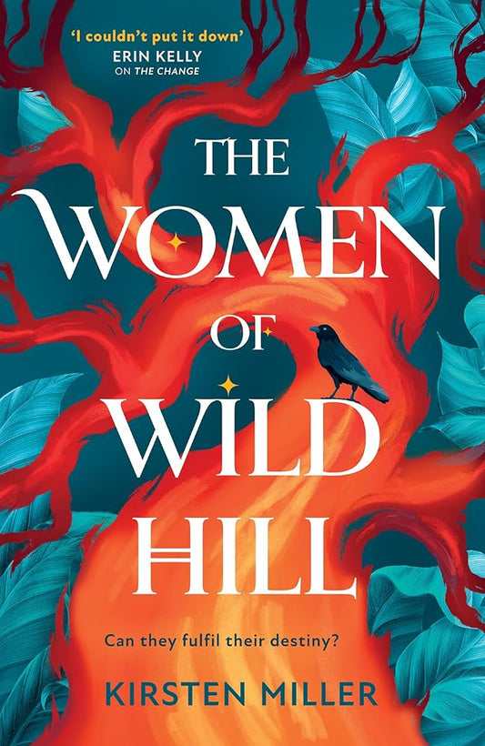 The Women of Wild Hill: Don’t miss the brand-new thrilling and empowering multi-generational feminist novel full of magic and witches in 2025! cover image