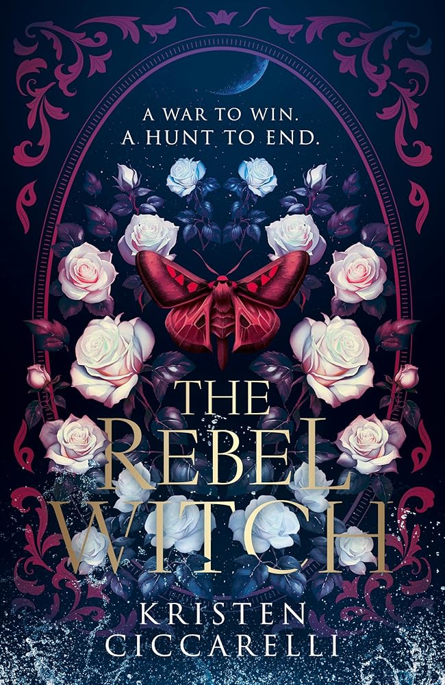The Rebel Witch: the hotly anticipated sequel to the NEW YORK TIMES bestselling TikTok romantasy sensation THE CRIMSON MOTH, also known as HEARTLESS HUNTER: Book 2 cover image