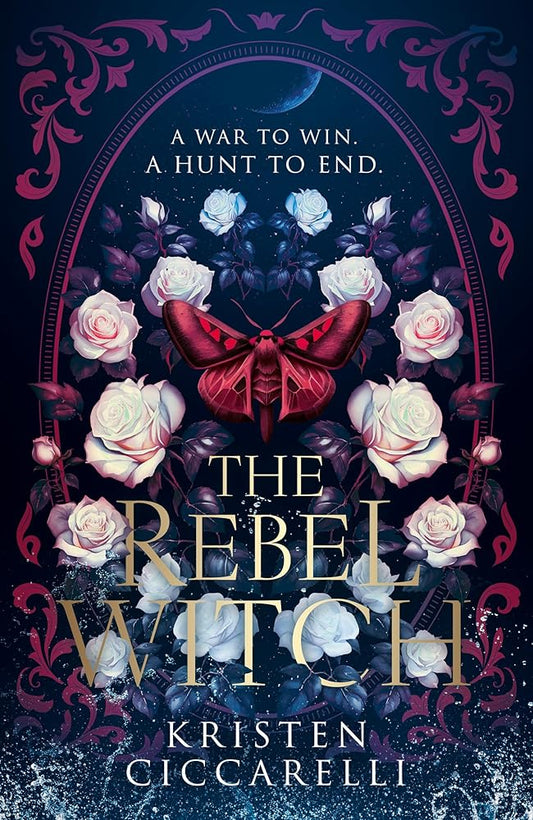 The Rebel Witch: the hotly anticipated sequel to the NEW YORK TIMES bestselling TikTok romantasy sensation THE CRIMSON MOTH, also known as HEARTLESS HUNTER: Book 2 cover image