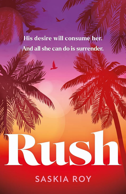 Rush: The hottest and most addictive debut Formula 1 spicy novel you won’t want to miss in 2024! cover image