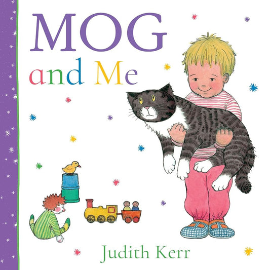 Mog and Me: The gorgeous new illustrated board book for babies and young children from the best-selling author of The Tiger Who Came to Tea! cover image