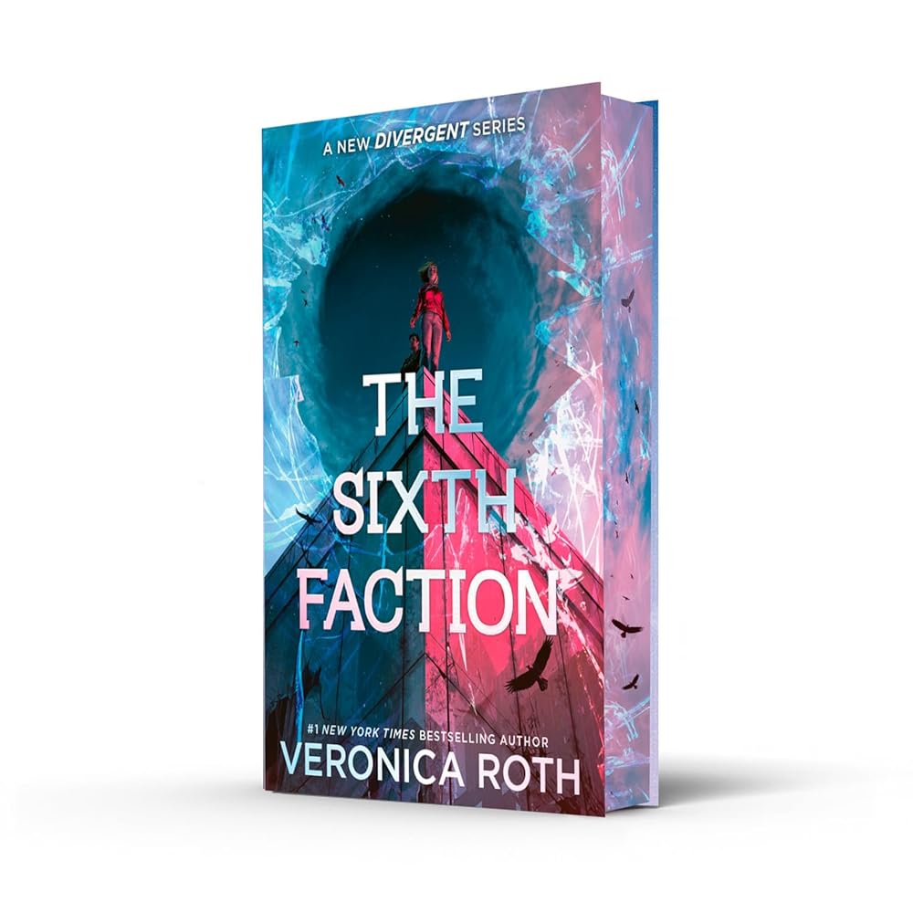 The Sixth Faction: From #1 New York Times bestselling author Veronica Roth – a bold and unputdownable new Divergent series cover image
