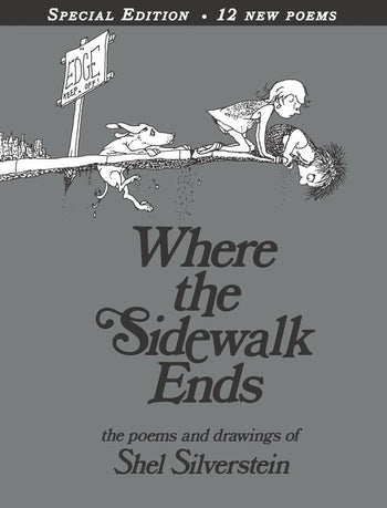 Where the Sidewalk Ends by Shel Silverstein