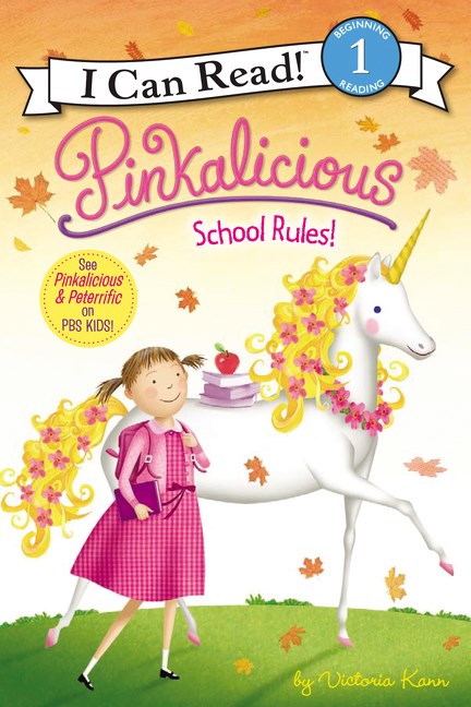 Pinkalicious School Rules! by Victoria Kann