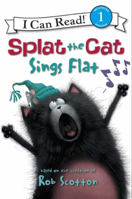 Splat the Cat Sings Flat by Rob Scotton