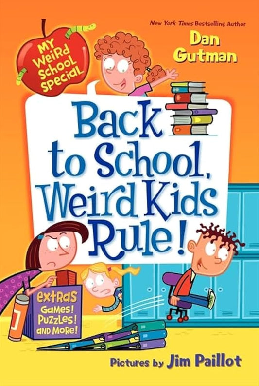My Weird School Special: Back to School, Weird Kids Rule! cover image