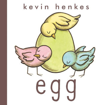 Egg by Kevin Henkes