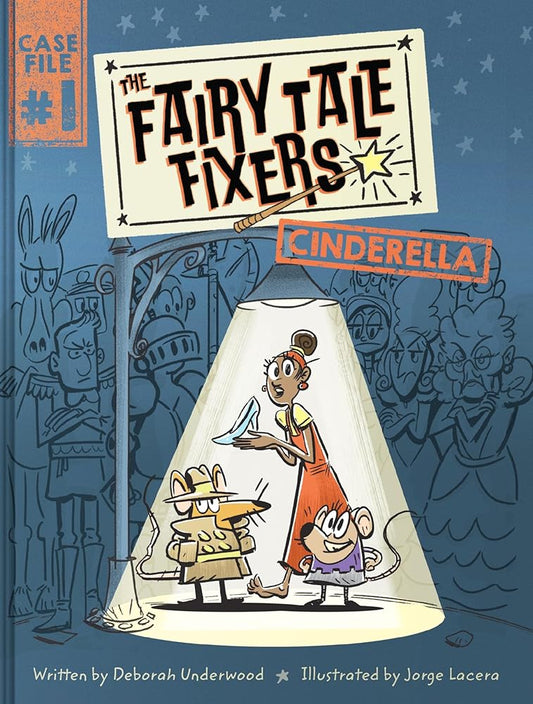 The Fairy Tale Fixers: Cinderella: A Graphic Novel (The Fairy Tale Fixers, 1) cover image