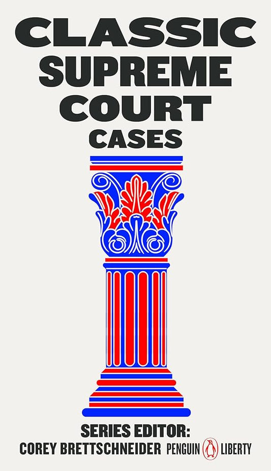 Classic Supreme Court Cases (Penguin Liberty) cover image