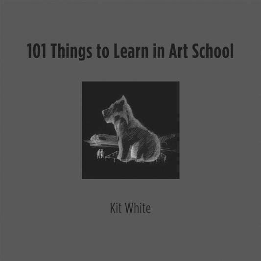 101 Things to Learn in Art School cover image