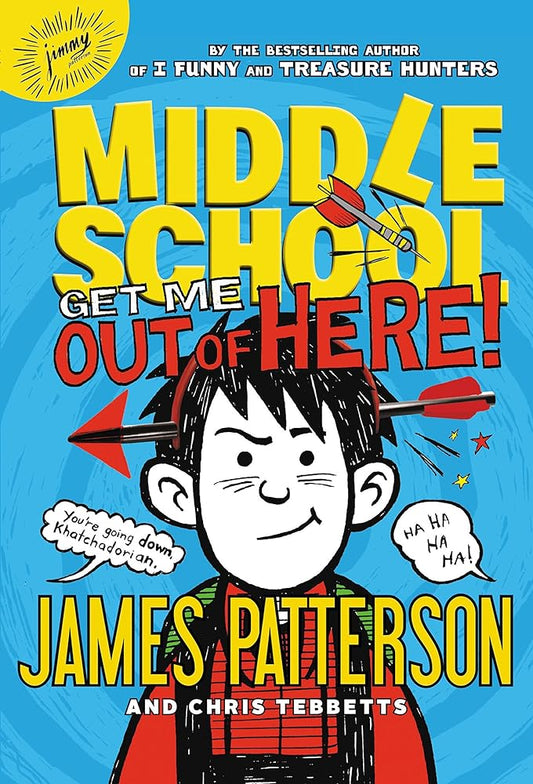 Middle School: Get Me out of Here! (Middle School, 2) cover image