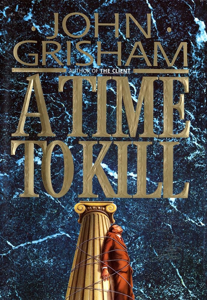 A Time to Kill (Jake Brigance) cover image