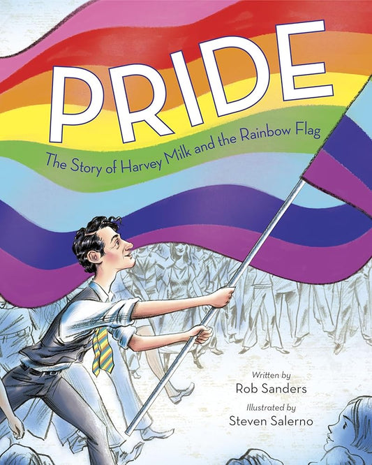 Pride: The Story of Harvey Milk and the Rainbow Flag cover image