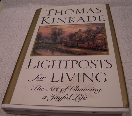 Lightposts for Living: The Art of Choosing a Joyful Life cover image