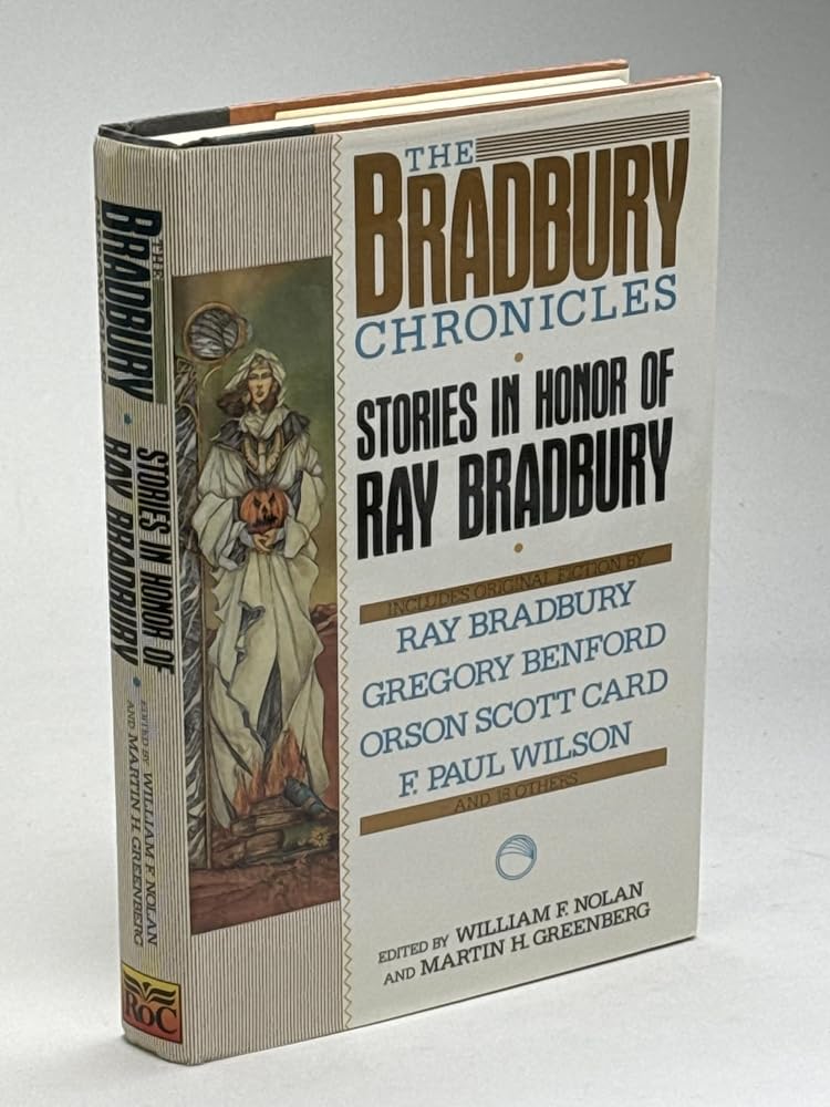 The Bradbury Chronicles: Stories in Honor of Ray Bradbury cover image