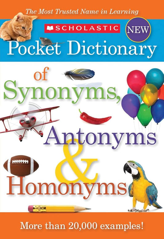 Scholastic Pocket Dictionary of Synonyms, Antonyms, Homonyms cover image