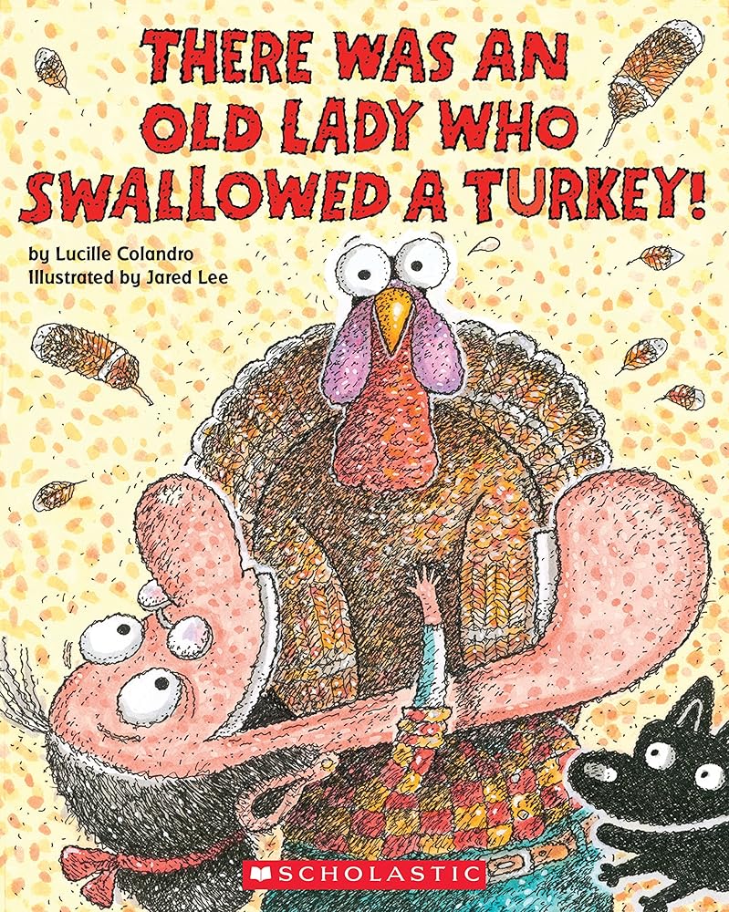 There Was an Old Lady Who Swallowed a Turkey! cover image