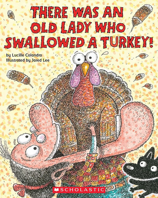 There Was an Old Lady Who Swallowed a Turkey! cover image
