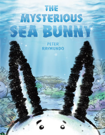 The Mysterious Sea Bunny by Peter Raymundo