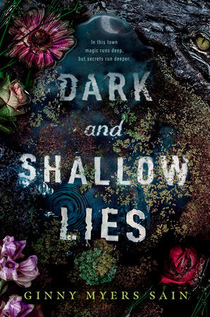 Dark and Shallow Lies by Ginny Myers Sain