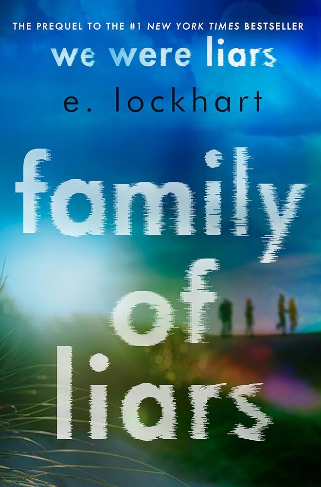 Family of Liars: The Prequel to We Were Liars cover image