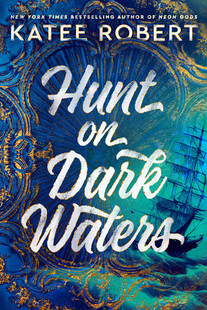 Hunt on the Dark Waters by Katee Robert