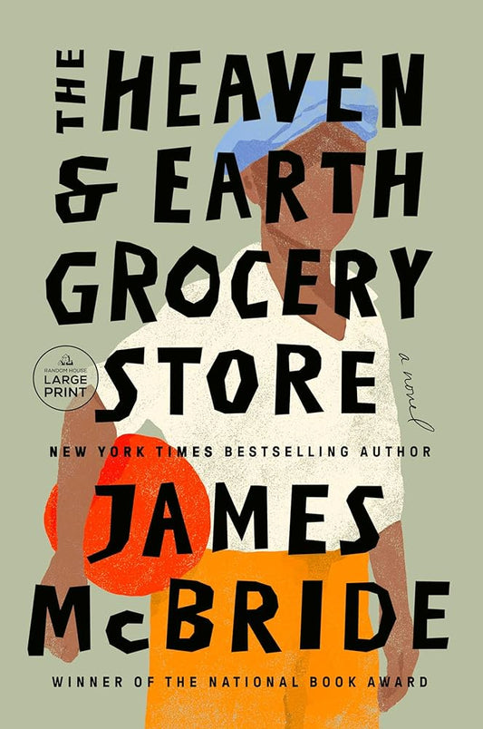 The Heaven & Earth Grocery Store: A Novel (Random House Large Print) cover image