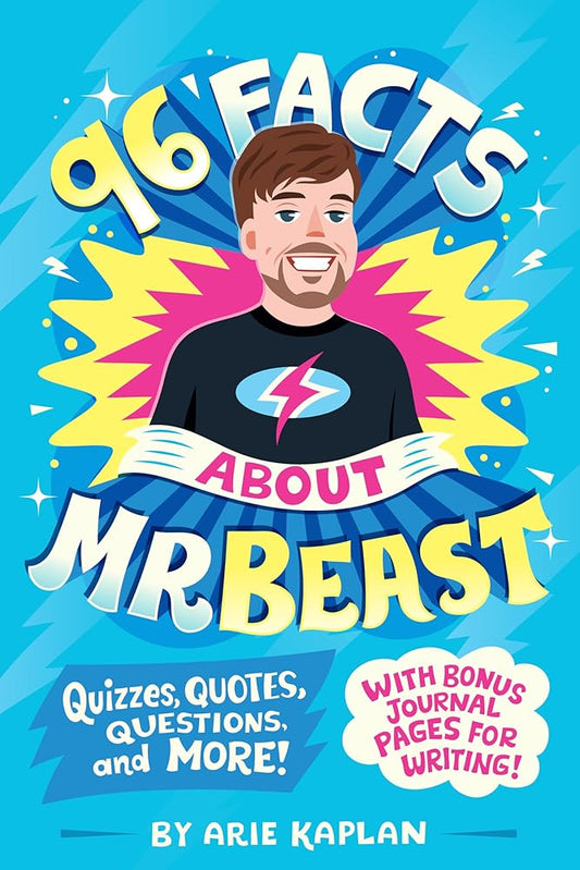 96 Facts About MrBeast: Quizzes, Quotes, Questions, and More! With Bonus Journal Pages for Writing! cover image