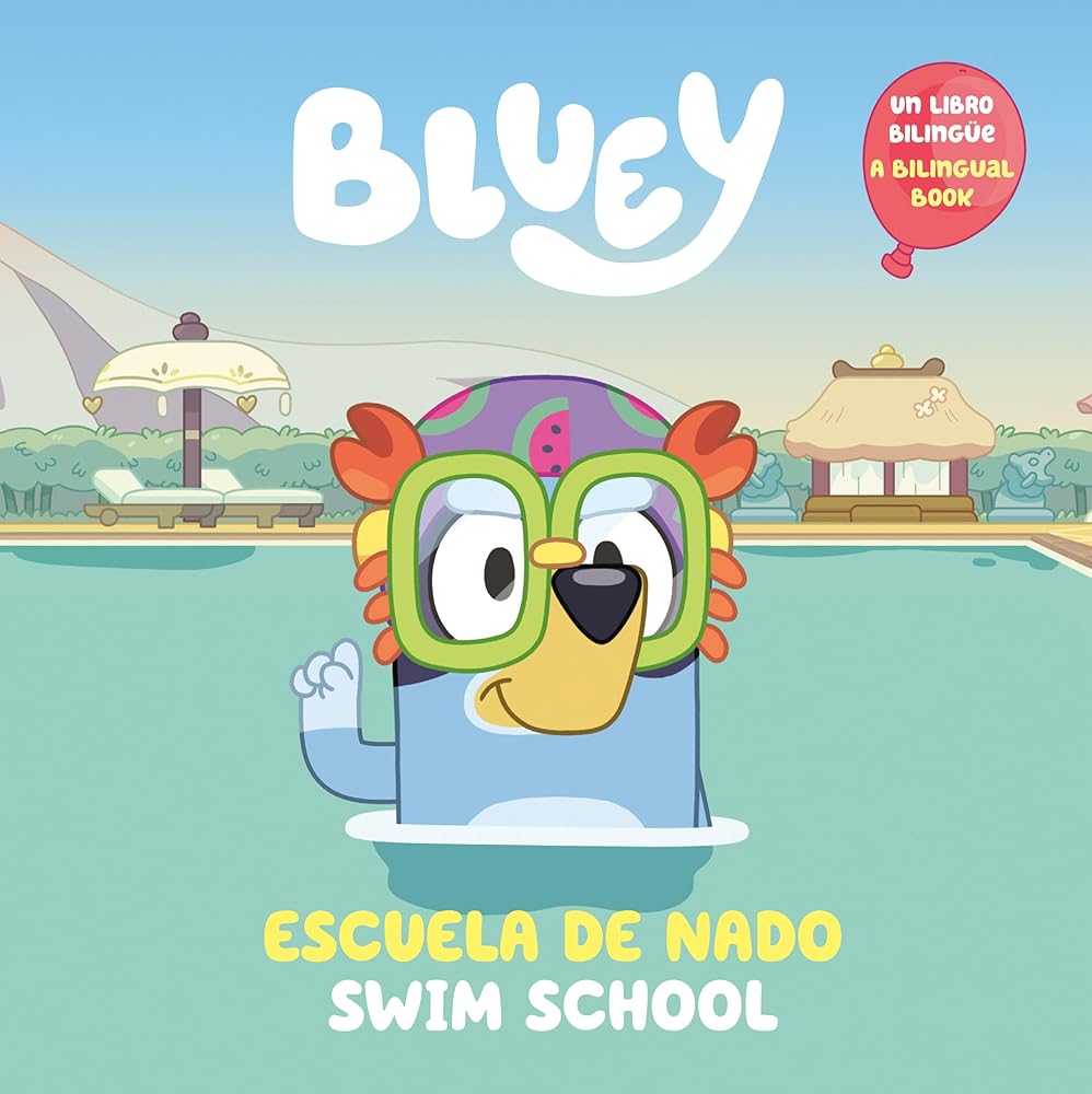Bluey: Swim School/Escuela de nado (Bilingual English-Spanish Edition): Un libro bilingüe cover image
