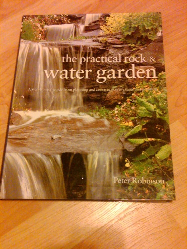 The Practical Rock and Water Garden cover image