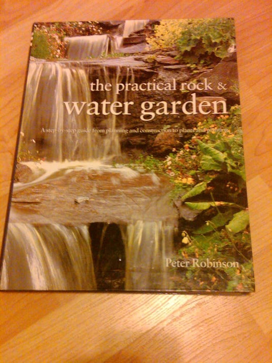 The Practical Rock and Water Garden cover image