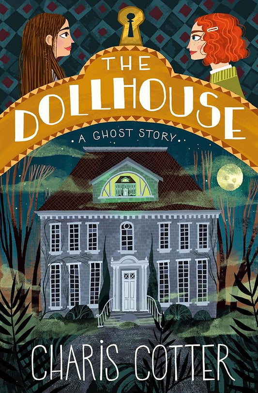 The Dollhouse: A Ghost Story cover image