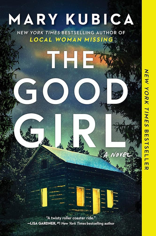 The Good Girl: A Thrilling Suspense Novel from the author of Local Woman Missing cover image