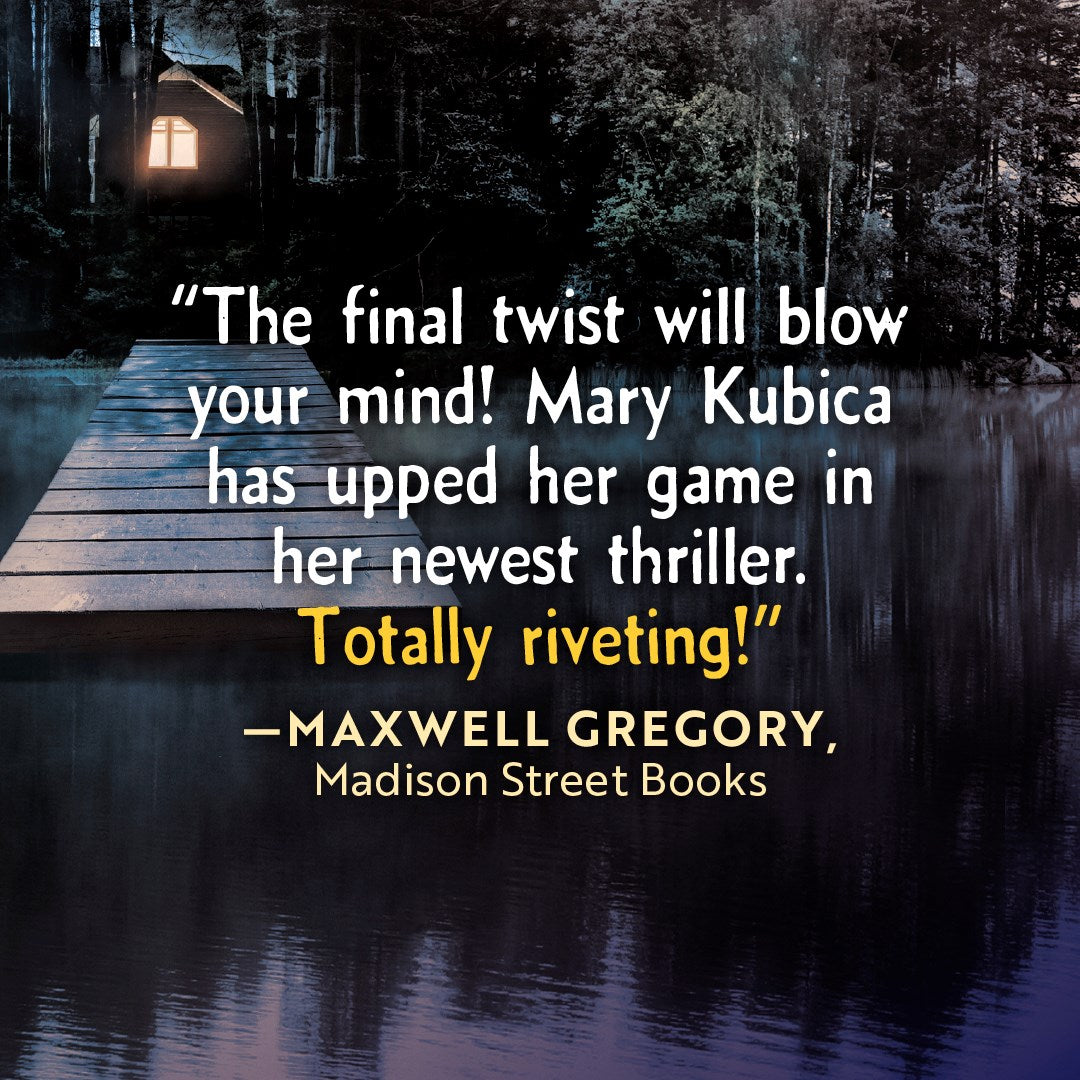 PRE-ORDER: It's Not Her: A Novel by Mary Kubica (SIGNED)