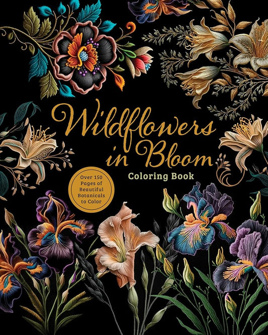 Wildflowers in Bloom Coloring Book: Over 150 Pages of Beautiful Botanicals to Color with Stunning Sprayed Edges (Chartwell Deluxe Spredges Editions) cover image